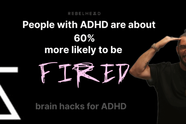 Getting fired because of ADHD
