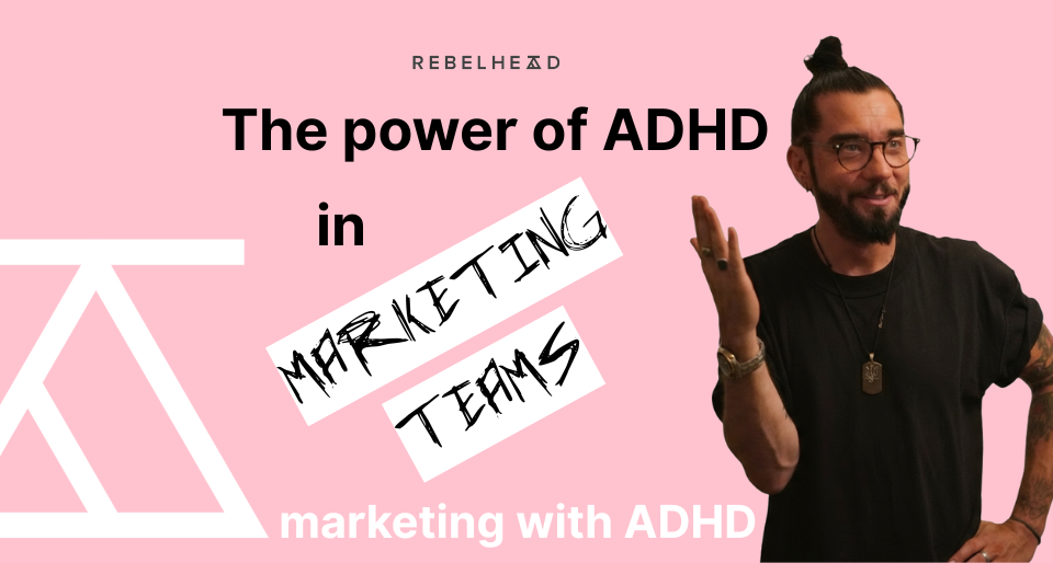 ADHD in Marketing