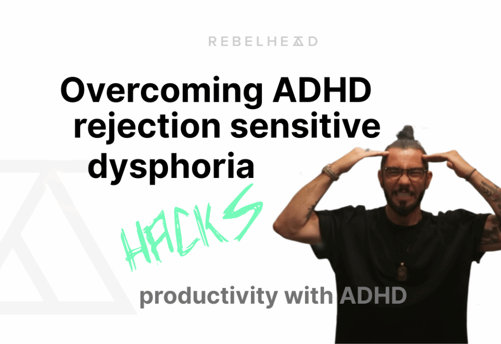 Overcoming adhd rejection sensitive dysphoria