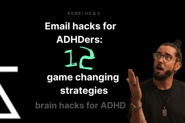 ADHD email hacks