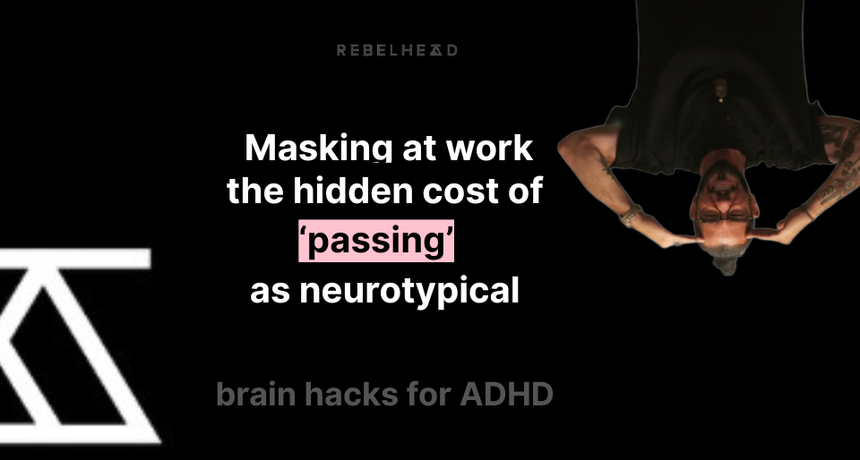 Masking with ADHD