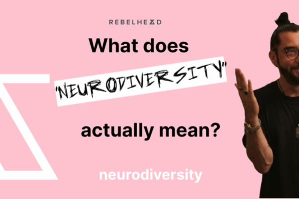 What Does “Neurodiversity” Actually Mean?